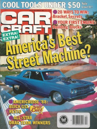 CAR CRAFT 1987 DEC - GSX 455 STAGE 1, 421 2+2, TORINOS